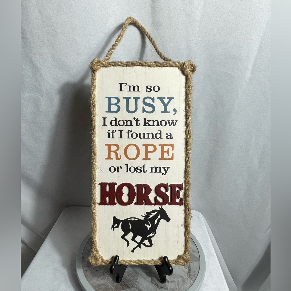 Rustic Western Horse Wall Sign with Rope Accent Cowboy Quote Decor 13”x6”